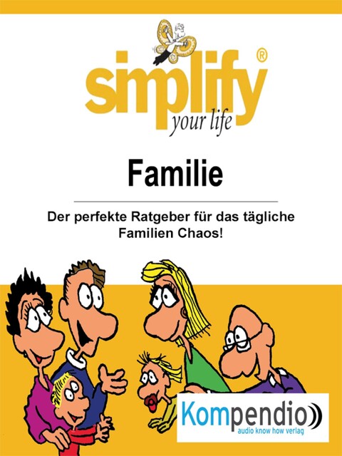 Simplify your life, Werner und Marion Küstenmacher