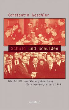 Schuld und Schulden, Constantin Goschler