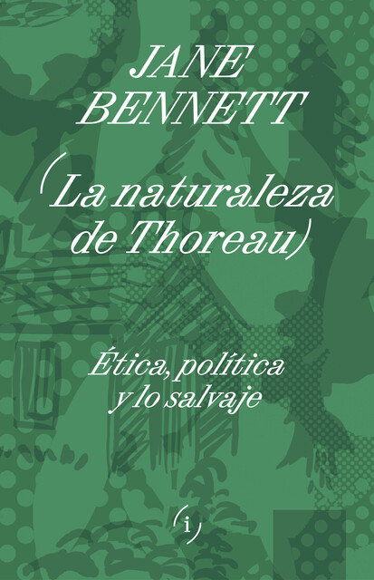 La naturaleza de Thoreau, Jane Bennett