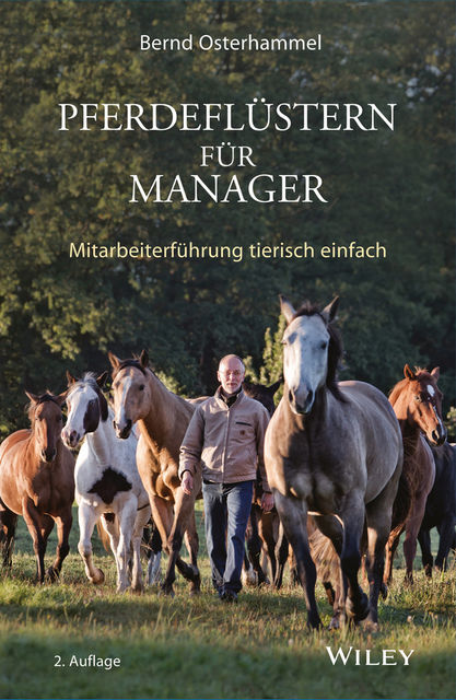 Pferdeflüstern für Manager, Bernd Osterhammel