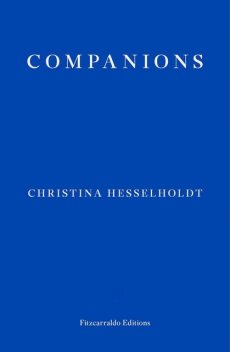 Companions, Christina Hesselholdt