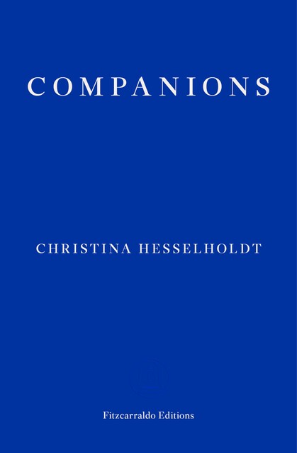 Companions, Christina Hesselholdt