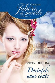 Dorințele unui conte, Vicky Dreiling