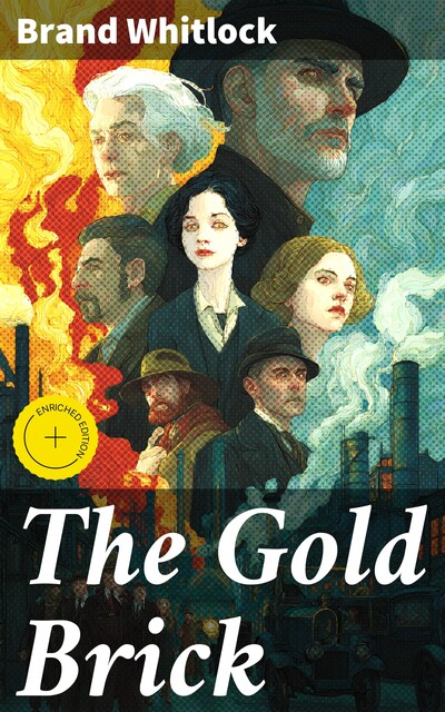 The Gold Brick, Brand Whitlock