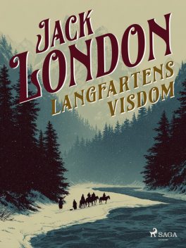 Langfartens visdom, Jack London