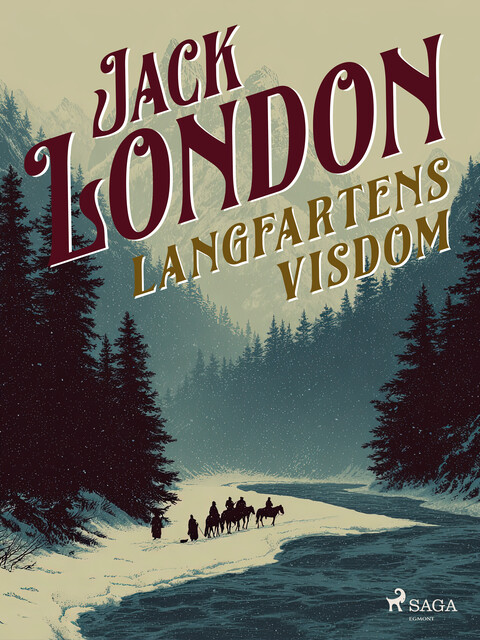 Langfartens visdom, Jack London