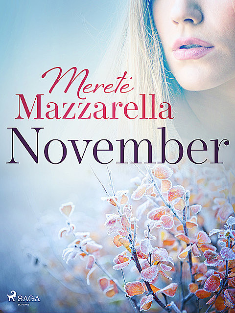 November, Merete Mazzarella