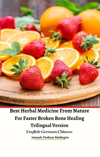 Best Herbal Medicine From Nature For Faster Broken Bone Healing, Jannah Firdaus Mediapro