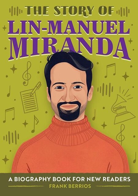 The Story of Lin-Manuel Miranda, Frank Berrios