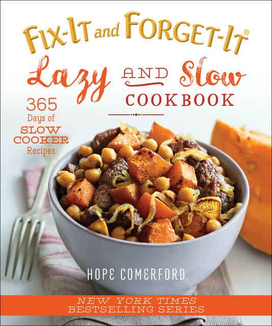 Fix-It and Forget-It Lazy and Slow Cookbook, Hope Comerford