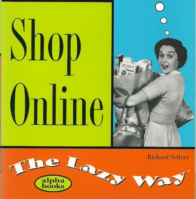 Shop Online, Richard Seltzer