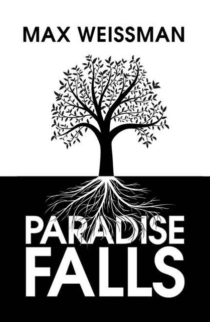 Paradise Falls, Max Weissman