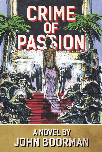 Crime of Passion, John Boorman