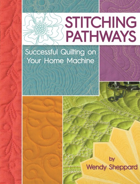 Stitching Pathways, Wendy Sheppard