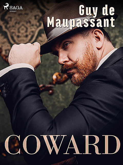 Coward, Guy de Maupassant