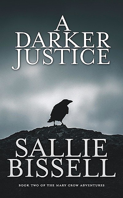 A Darker Justice, Sallie Bissell