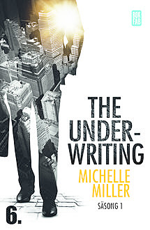 The Underwriting – S1:A6, Michelle Miller