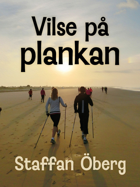 Vilse på plankan, Staffan Öberg