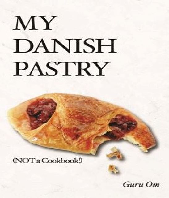 My Danish Pastry, Guru Om