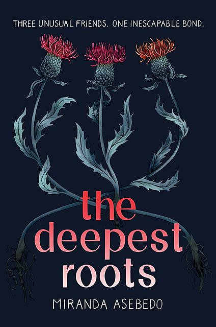 The Deepest Roots, Miranda Asebedo