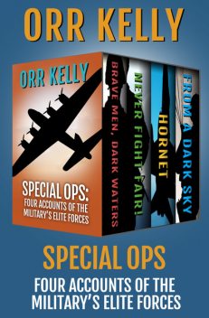 Special Ops, Orr Kelly
