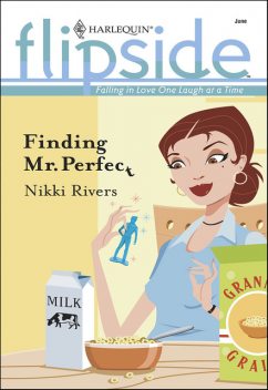 Finding Mr. Perfect, Nikki Rivers