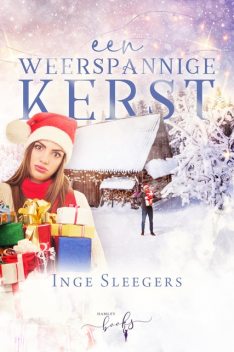 Een weerspannige kerst, Inge Sleegers