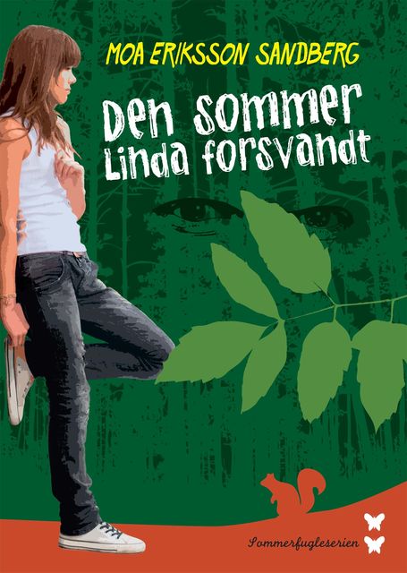 Den sommer Linda forsvandt, Moa Eriksson Sandberg