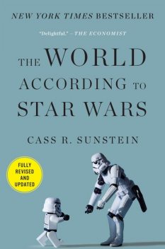 The World According to Star Wars, Cass Sunstein