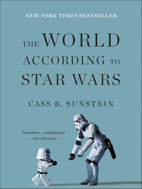 The World According to Star Wars, Cass Sunstein
