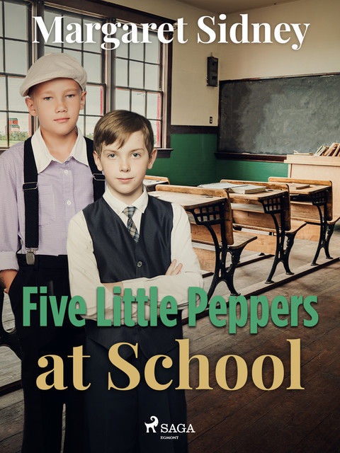 Five Little Peppers at School, Margaret Sidney