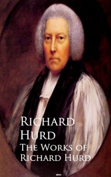 The Works of Richard Hurd, Richard Hurd