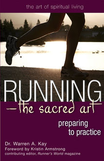 Running-The Sacred Art, Kay Warren