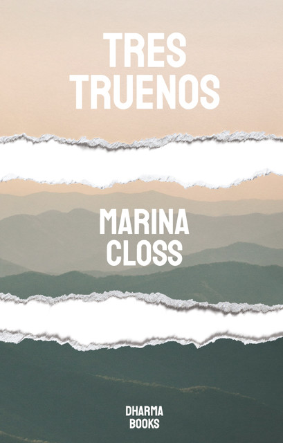 Tres truenos, Marina Closs