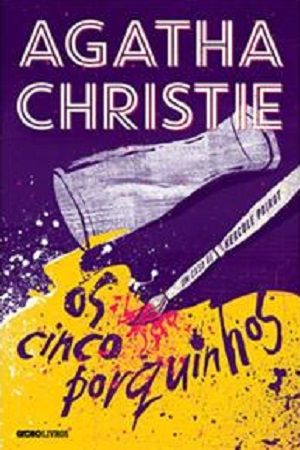Os Cinco Porquinhos, Agatha Christie