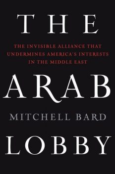 The Arab Lobby, Mitchell Bard