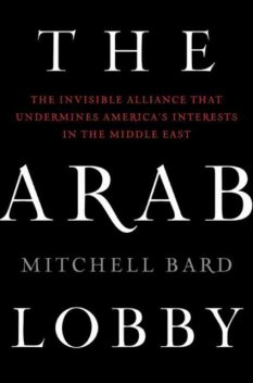The Arab Lobby, Mitchell Bard