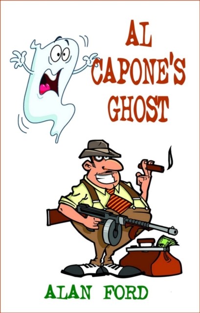 Al Capone's Ghost, Alan Ford