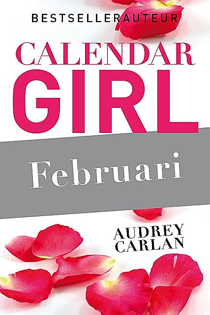 Februari, Audrey Carlan