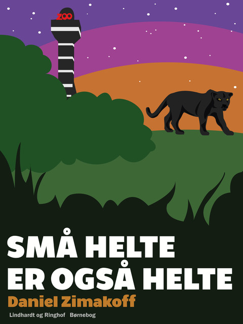 Små helte er også helte, Daniel Zimakoff