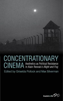 Concentrationary Cinema, Griselda Pollock