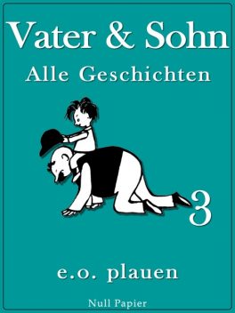 Vater & Sohn – Band 3, Erich Ohser