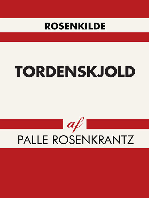 Tordenskjold, Palle Rosenkrantz