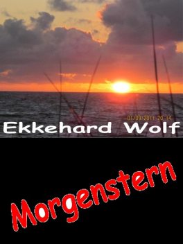 Morgenstern, Ekkehard Wolf