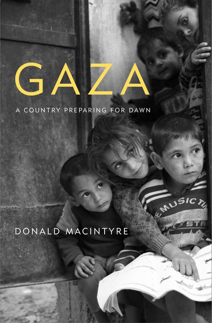 Gaza, Donald Macintyre