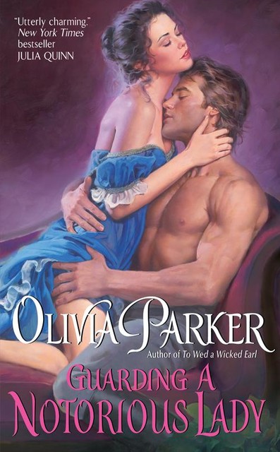 Guarding a Notorious Lady, Olivia Parker