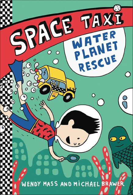 Space Taxi: Water Planet Rescue, Wendy Mass, Michael Brawer