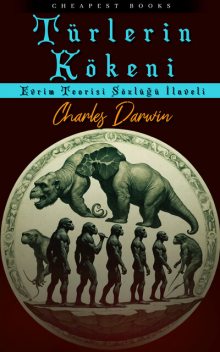 Darwin ve Türlerin Kökeni, Charles Darwin