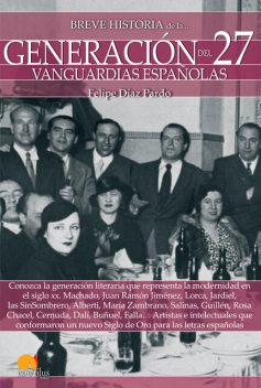 Breve historia de la generación del 27, Felipe Díaz Pardo
