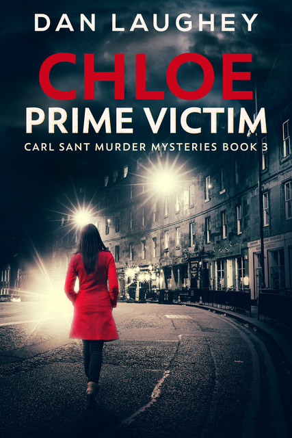 Chloe – Prime Victim, Dan Laughey